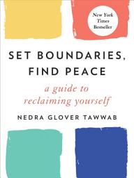 圖示圖片：Set Boundaries, Find Peace: A Guide to Reclaiming Yourself