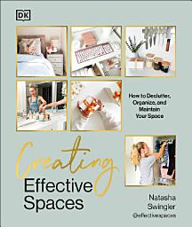 「Creating Effective Spaces: Declutter, Organize and Maintain Your Space」圖示圖片