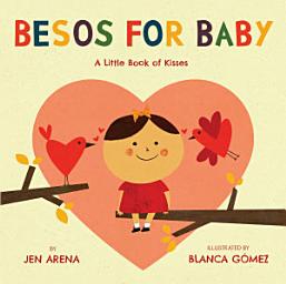 Imagen de icono Besos for Baby: A Little Book of Kisses