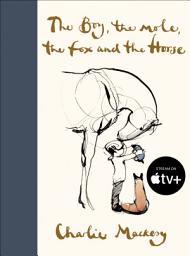 圖示圖片：The Boy, the Mole, the Fox and the Horse