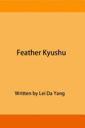 Isithombe sesithonjana se-Feather Kyushu