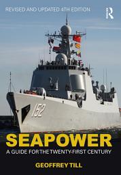 「Seapower: A Guide for the Twenty-First Century, Edition 4」圖示圖片