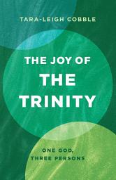 The Joy of the Trinity: One God, Three Persons ஐகான் படம்