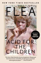 Symbolbild für Acid for the Children: A Memoir