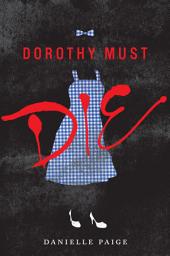 รูปไอคอน Dorothy Must Die: Volume 1