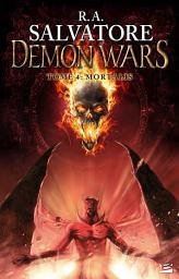 Icon image Demon Wars, T4 : Mortalis