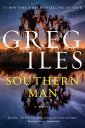 Piktogramos vaizdas („Southern Man: A Novel“)