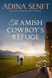 The Amish Cowboy's Refuge: An Amish widow's later in life second chance at love ஐகான் படம்