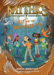 Imagen de icono The Mythics #3: Kit and the Nine-Tailed Fox