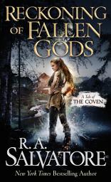 Icon image Reckoning of Fallen Gods: A Tale of the Coven