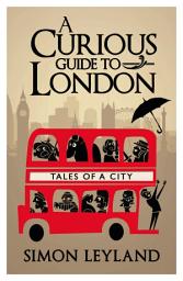 Imazhi i ikonës A Curious Guide to London