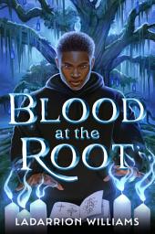 圖示圖片：Blood at the Root: Volume 1