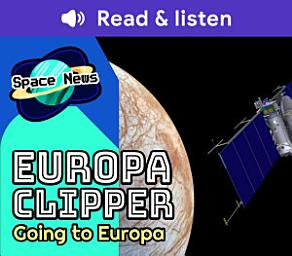 Icon image Europa Clipper: Going to Europa (Level 3 Reader): Going to Europa