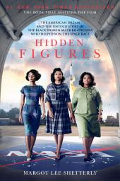 圖示圖片：Hidden Figures: The American Dream and the Untold Story of the Black Women Mathematicians Who Helped Win the Space Race
