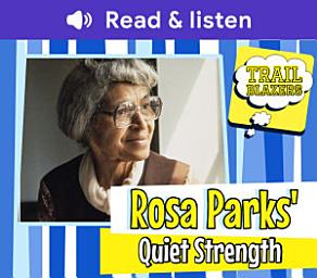 Icon image Rosa Parks' Quiet Strength (Level 5 Reader)