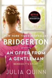 Icon image An Offer From a Gentleman: Bridgerton: Benedict's Story