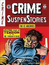 Icon image The EC Archives: Crime SuspenStories