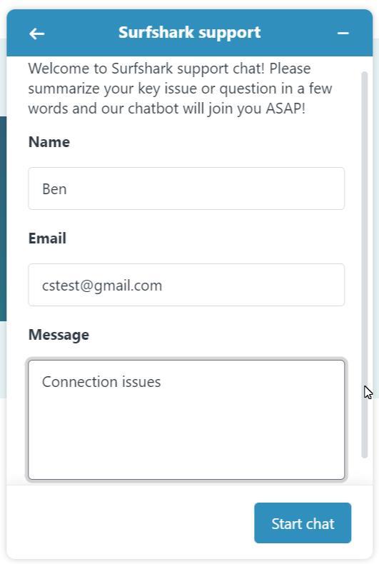 The Surfshark support chatbot requires you to provide your name and email before you can ask it a question.