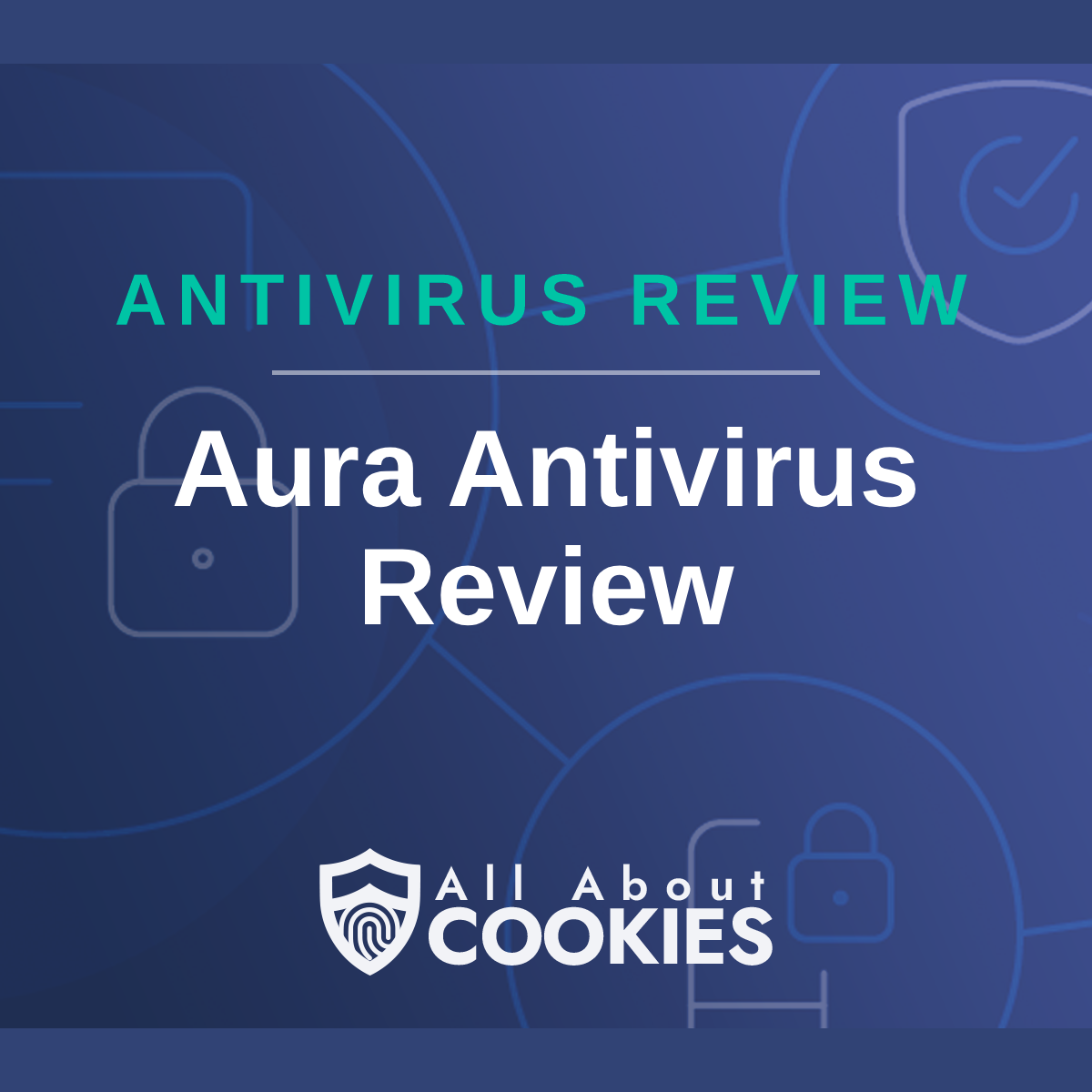 A blue background with images of locks and shields and the text &quot;Aura Antivirus Review&quot;