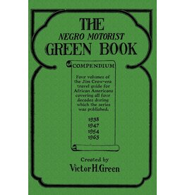 The Negro Motorist Green Book by Victor H. Green