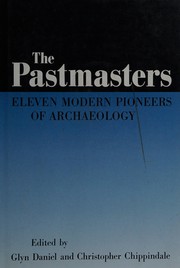 Cover of: The Pastmasters by edited by Glyn Daniel and Christopher Chippindale.