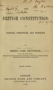 Cover of: The British constitution: its history, structure, and working.