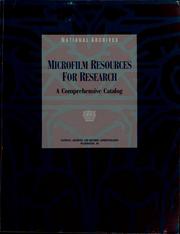 Cover of: Microfilm resources for research: a comprehensive catalog