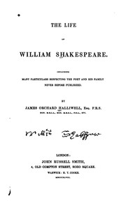 Life of William Shakespeare by James Orchard Halliwell-Phillipps