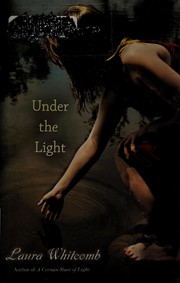 Under the Light by Laura Whitcomb