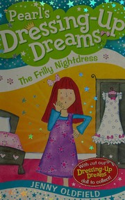 Dressing Up Dreams 12 (Pearl's Dressing-up Dreams) by Jenny Oldfield