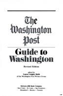 The Washington post guide to Washington by Washington Post Writers Group.