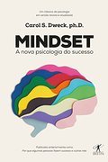 Mindset - a Nova Psicologia do Sucesso - Carol S. Dweck