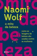 O Mito da Beleza - Naomi Wolf