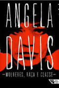 Mulheres, Raa e Classe - Angela Davis