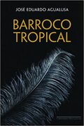 Barroco Tropical - Jos Eduardo Agualusa