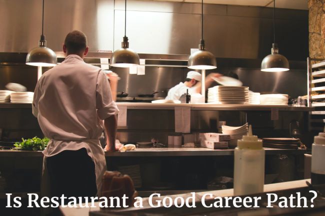 Is Restaurant a Good Career Path