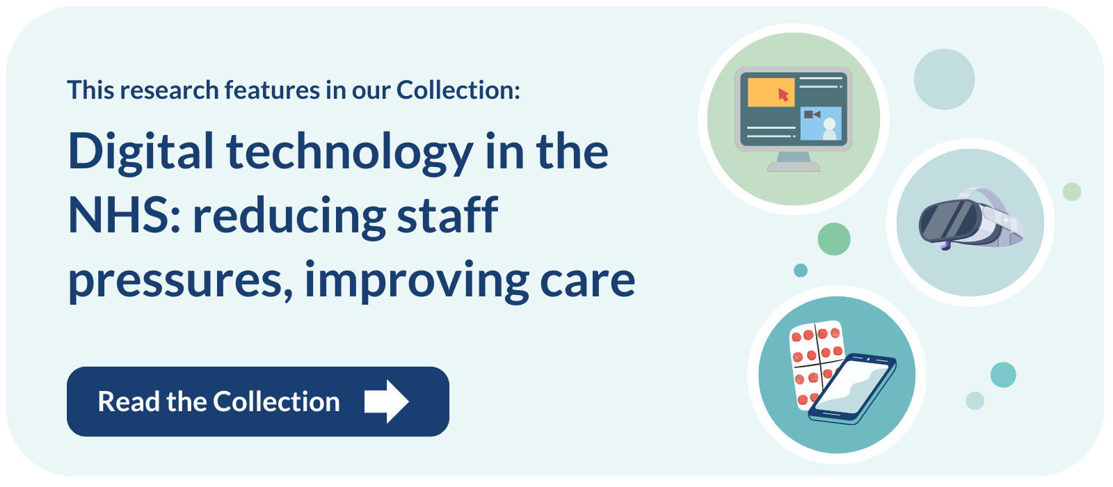 This research features in our Collection: Digital technology in the NHS: reducing staff pressures, improving care. Read the Collection
