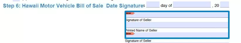 Step 6 to filling out a hawaii motor vehicle bill of sale date signature