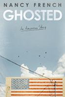 Ghosted : an American story Book cover