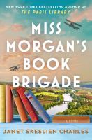 Miss Morgan's book brigade : a novel Book cover