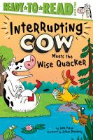 Interrupting Cow meets the Wise Quacker Book cover
