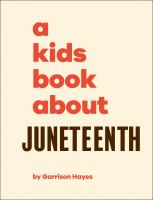 A kids book about Juneteenth Book cover