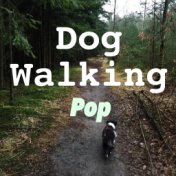 Dog Walking Pop