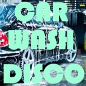 Car Wash Disco