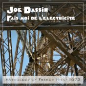 Fais moi de l'electricite (Anthology of French Hits 1973)
