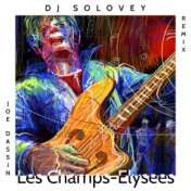 Les Champs-Elysées (DJ Solovey Remix)