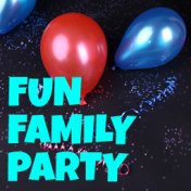 Fun Family Party