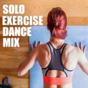 Solo Exercise Dance Mix