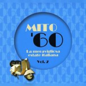 MITO ’60 La meravigliosa estate italiana Vol. 2