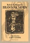 Gary Gianni SB Robert E. Howard's Bran Mak Morn #1 NM 9.4 2000